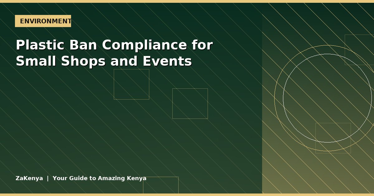 Plastic Ban Compliance for Small Shops and Events