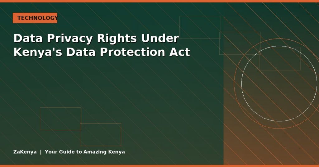 Data Privacy Rights Under Kenya's Data Protection Act
