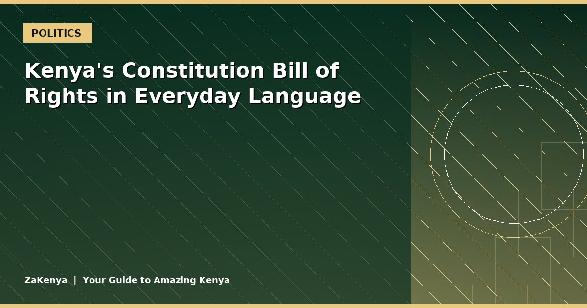 Kenya's Constitution Bill of Rights in Everyday Language